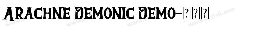 Arachne Demonic Demo字体转换